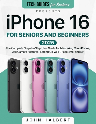 iPhone 16 for Seniors and Beginners