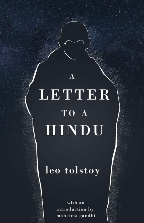 A Letter to a Hindu -  Leo Tolstoy