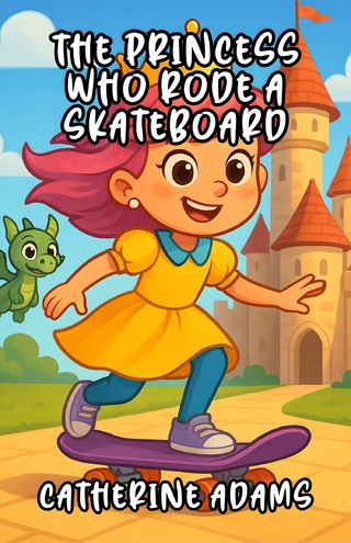 The Princess Who Rode a Skateboard