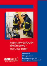 Ausbildungsfolien T&uuml;r&ouml;ffnung - Forcible Entry - Christof Linde, Bernd Dittrich