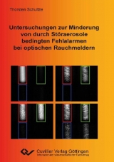 Untersuchungen zur Minderung von durch St&ouml;raerosole bedingten Fehlalarmen bei optischen Rauchmeldern - Thorsten Schultze