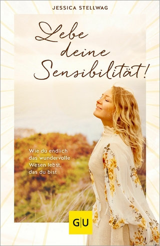 Lebe deine Sensibilität!