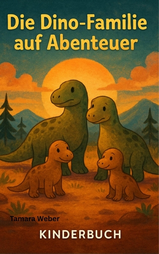 Die Dino- Familie auf Abenteuer