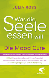 Was die Seele essen will - Julia Ross