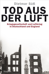 Tod aus der Luft - Dietmar S&uuml;&szlig;