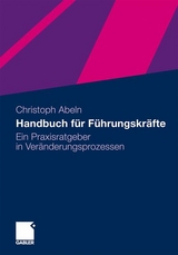 Handbuch f&uuml;r F&uuml;hrungskr&auml;fte - Christoph Abeln