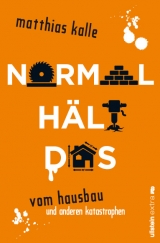 Normal h&auml;lt das - Matthias Kalle