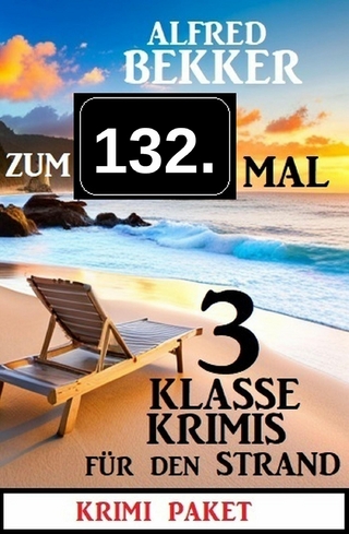 Zum 132. Mal 3 klasse Krimis für den Strand