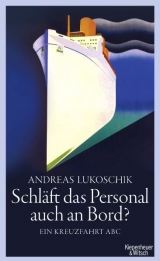 Schl&auml;ft das Personal auch an Bord? - Andreas Lukoschik