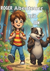 Roger Abenteuer mit Jan - Martin K&uuml;ng