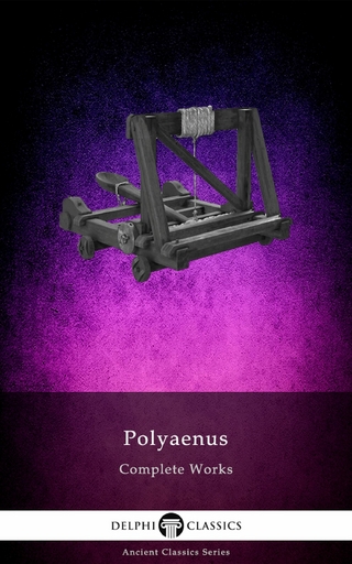 Delphi Complete Works of Polyaenus Illustrated