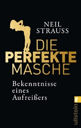 Die perfekte Masche - Neil Strauss