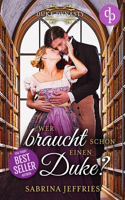 Wer braucht schon einen Duke? - Sabrina Jeffries