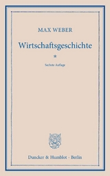 Wirtschaftsgeschichte. - Max Weber