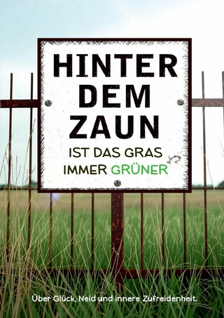 Hinter dem Zaun ist das Gras immer grüner