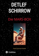 Die Mars-Box - Detlef Schirrow
