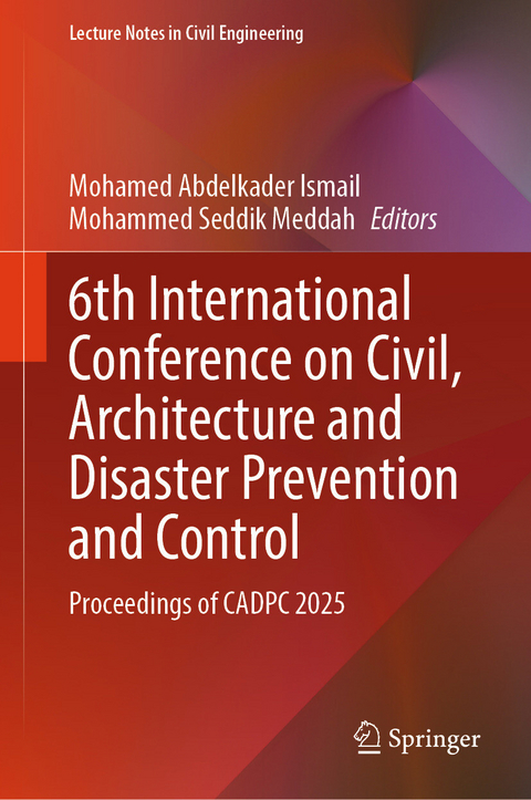 6th International Conference on Civil, Architecture and Disaster Prevention and Control - 