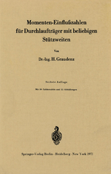 Momenten-Einflu&szlig;zahlen f&uuml;r Durchlauftr&auml;ger mit beliebigen St&uuml;tzweiten - Heinz Graudenz