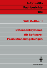 Datenbanksysteme für Software-Produktionsumgebungen - Willi Gotthard