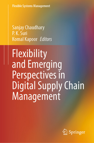 Flexibility and Emerging Perspectives in Digital Supply Chain Management