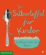 Der Silberl&ouml;ffel f&uuml;r Kinder