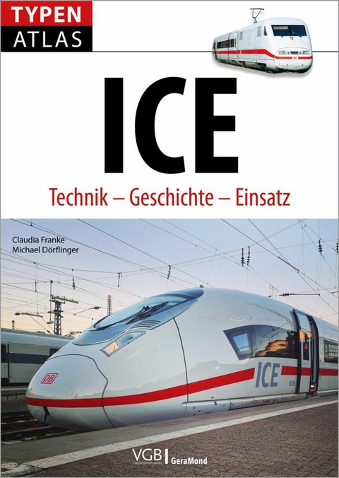 Typenatlas ICE - Claudia Franke, Michael D&ouml;rflinger