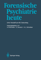 Forensische Psychiatrie heute - 