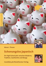 Schonungslos Japanisch - Mona I. Thraen