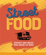 Street Food -  Ryland Peters &  Small