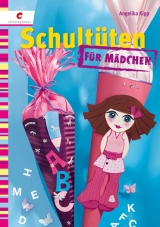 Schult&uuml;ten f&uuml;r M&auml;dchen - Andrea Kipp