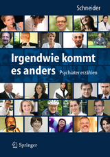 Irgendwie kommt es anders - Psychiater erz&auml;hlen - 