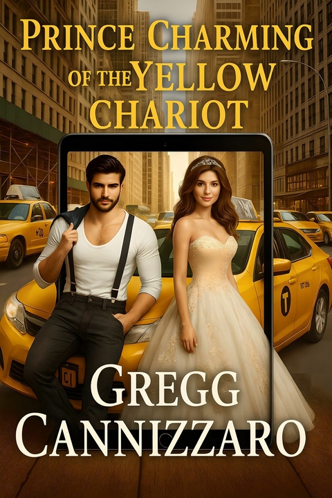 Prince Charming of the Yellow Chariot -  Gregg Cannizzaro