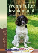 Wenn Futter krank macht - Martin Bucksch