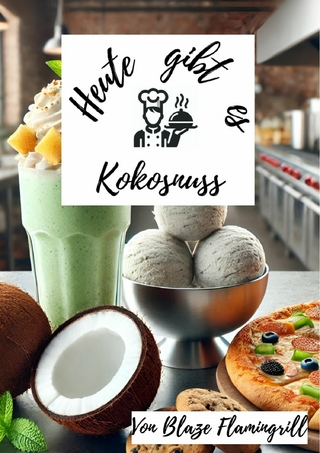 Heute gibt es - Kokosnuss