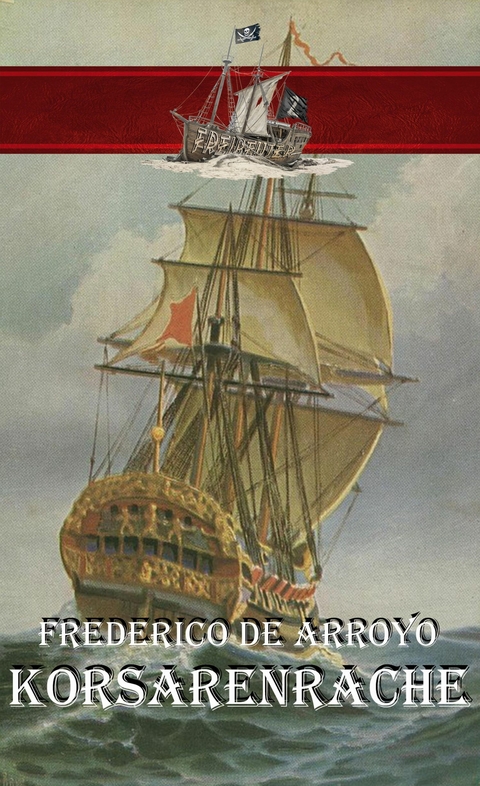 Korsarenrache -  Erik Schreiber