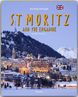 Journey through St. Moritz and the Engadine - Reise durch St. Moritz und das Engadin - Georg Fromm, Ruth Chitty