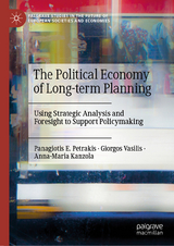 The Political Economy of Long-term Planning - Panagiotis E. Petrakis, Giorgos Vasilis, Anna-Maria Kanzola