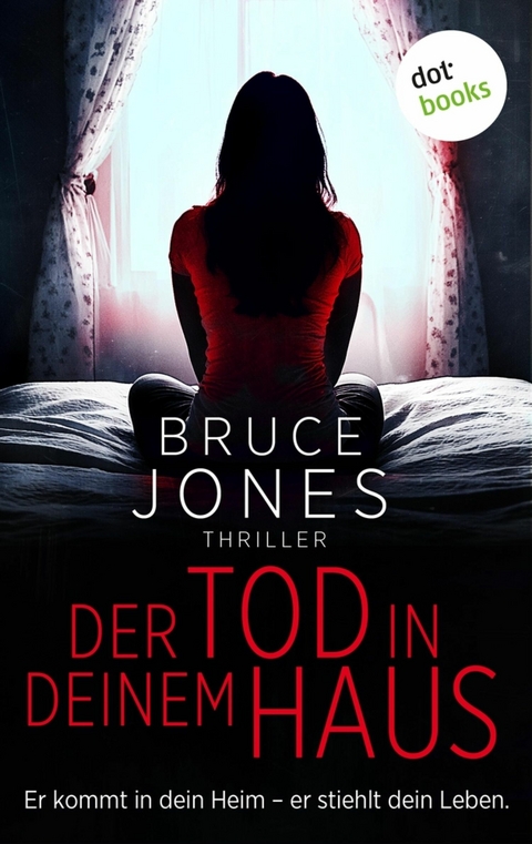 Der Tod in deinem Haus - Bruce Jones