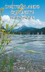 Deutschlands sch&ouml;nste Badeseen -  Paul M.
