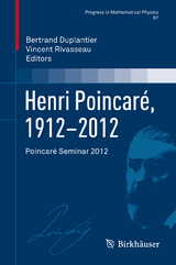 Henri Poincar&eacute;, 1912&ndash;2012 - 