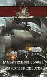 Der rote Freibeuter -  Erik Schreiber