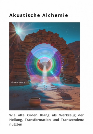 Akustische Alchemie
