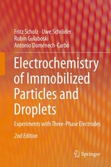 Electrochemistry of Immobilized Particles and Droplets - Fritz Scholz, Uwe Schr&ouml;der, Rubin Gulaboski, Antonio Dom&eacute;nech-Carb&oacute;
