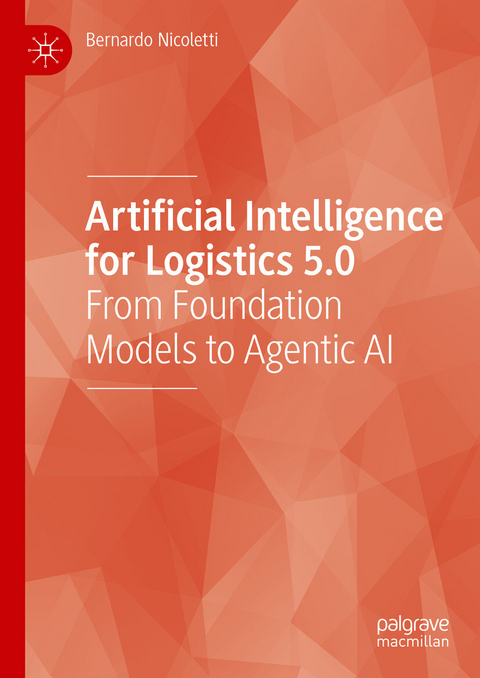 Artificial Intelligence for Logistics 5.0 -  Bernardo Nicoletti