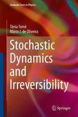 Stochastic Dynamics and Irreversibility - T&acirc;nia Tom&eacute;, M&aacute;rio J. Oliveira