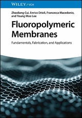 Fluoropolymeric Membranes - Zhaoliang Cui, Enrico Drioli, Francesca Macedonio, Young Moo Lee