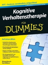 Kognitive Verhaltenstherapie f&uuml;r Dummies - Rob Willson, Rhena Branch