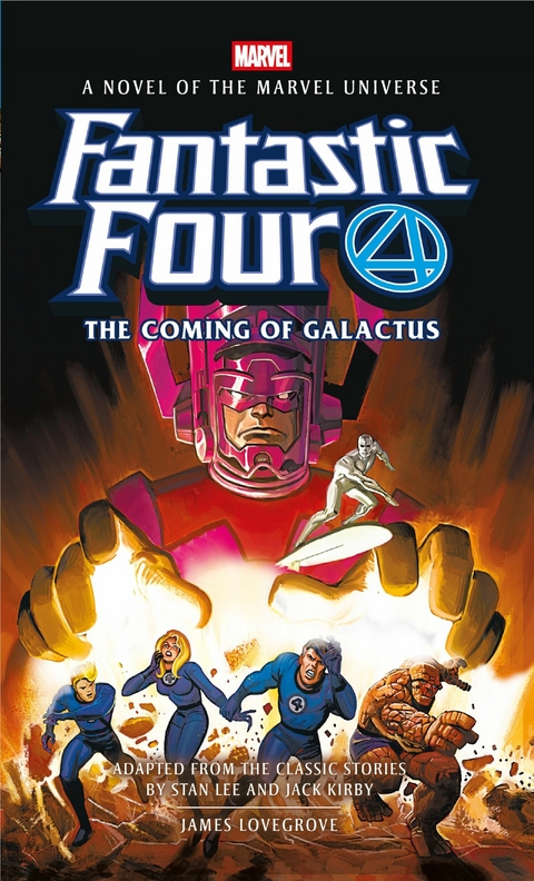 Fantastic Four: The Coming of Galactus Prose Novel -  James Lovegrove