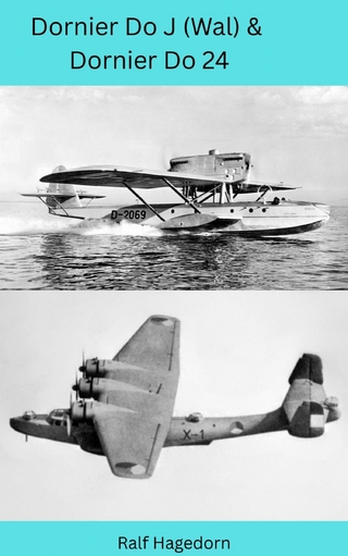 Dornier Do J (Wal) &  Dornier Do 24