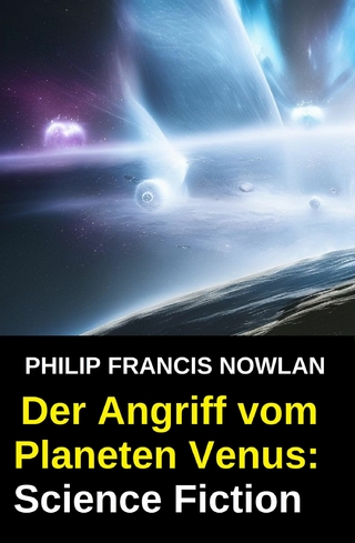 Der Angriff vom Planeten Venus: Science Fiction